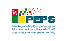 PEPS Pôle Régional de Compétences en Education et Promotion de la Santé. Guadeloupe, Saint-Martin, Saint-Barthélemy